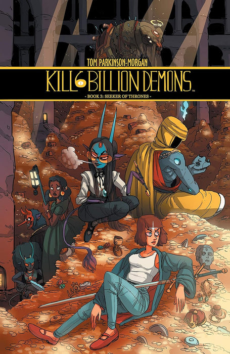 Kill Six Billion Demons: Book Three