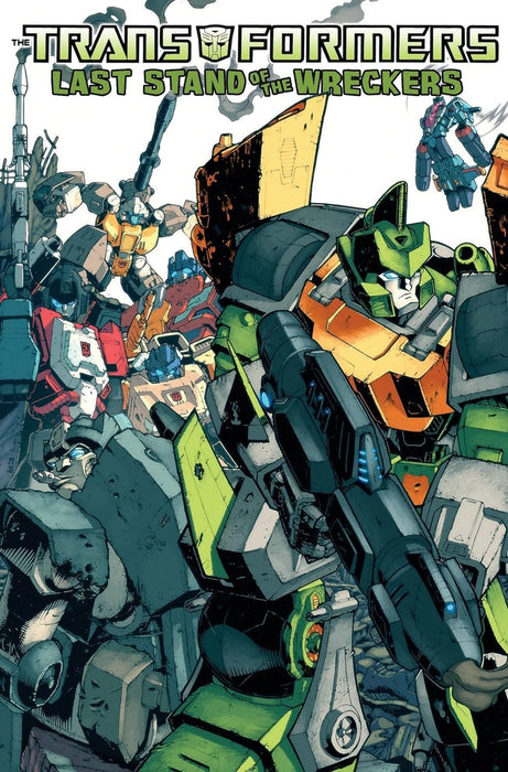 Transformers: Last Stand of the Wreckers Paperback